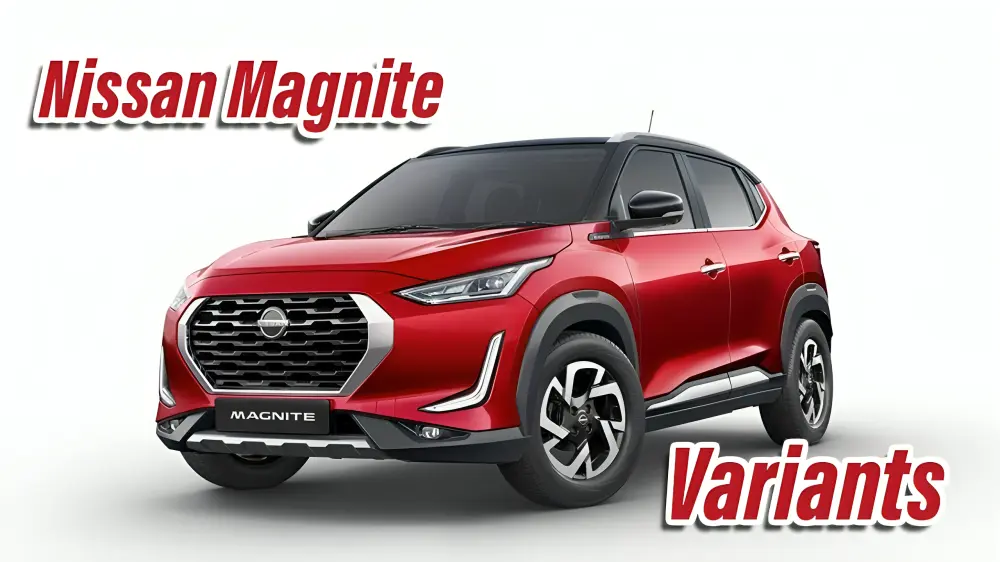 Nissan Magnite Variants