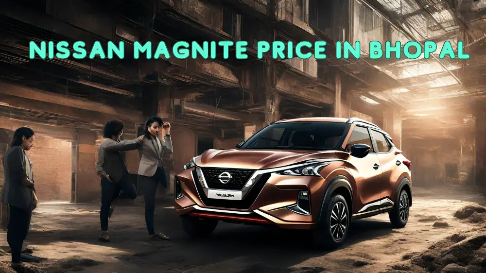 Nissan magnite price in bhopal