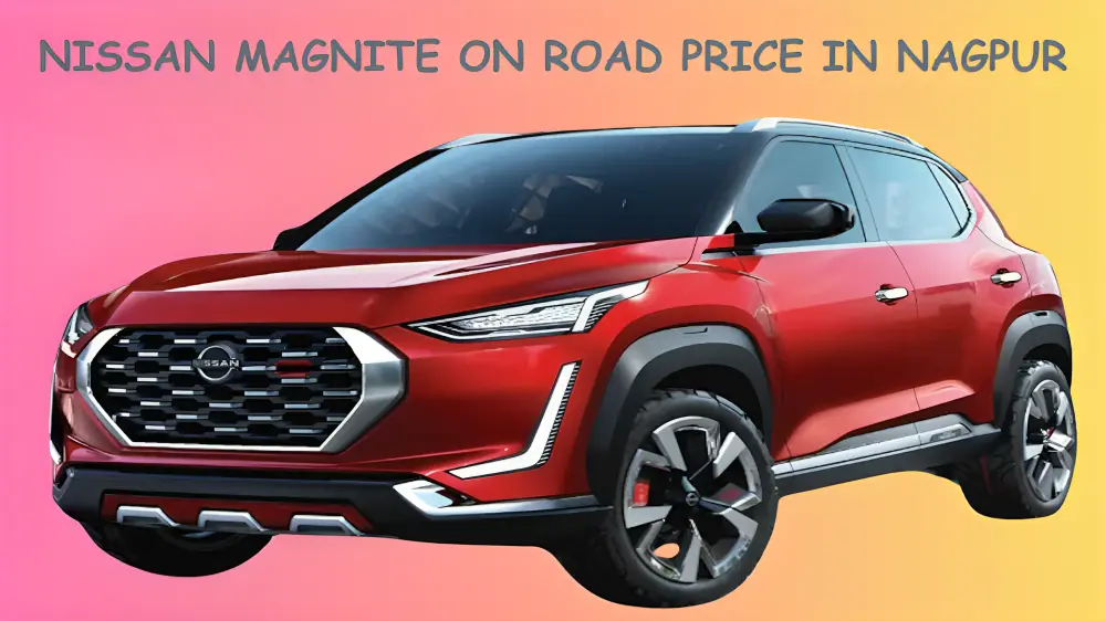 Nissan Magnite On Road Price in Nagpur