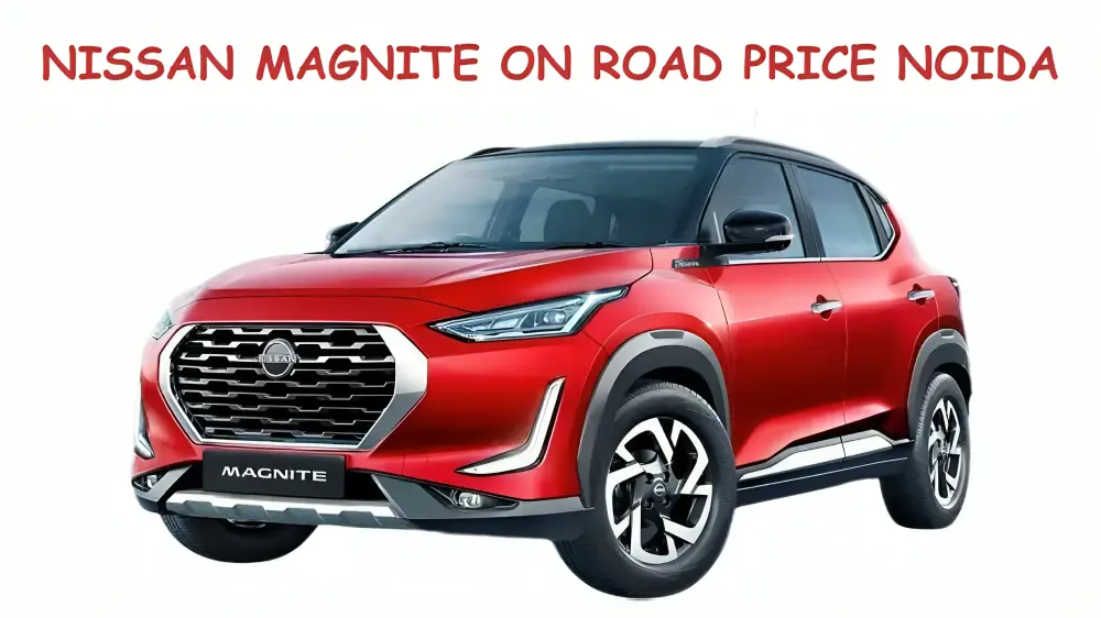 Nissan magnite on road price noida